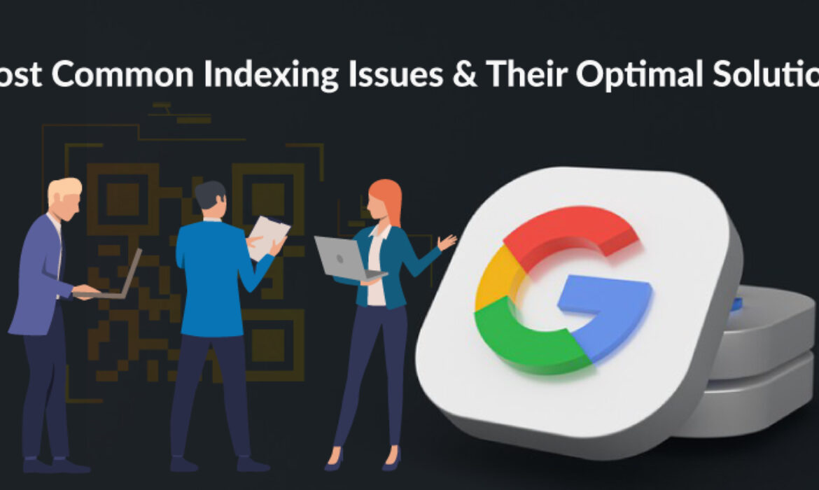 Most Common Indexing Issues