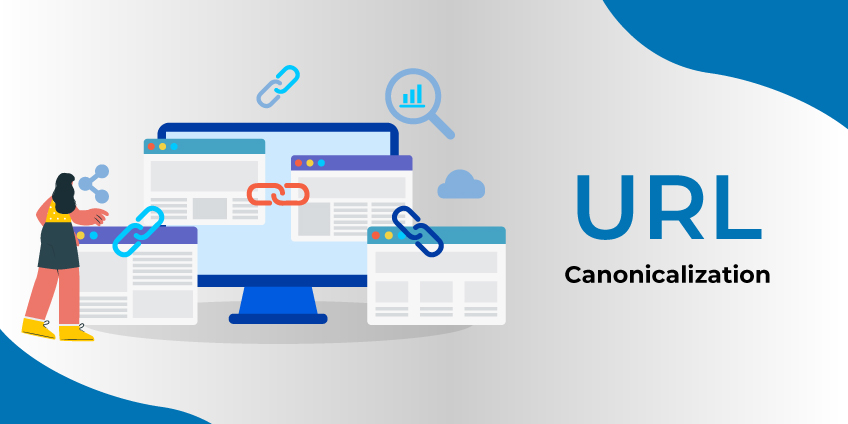 URL Canonicalization: How To Use Them & Common Mistakes To Avoid