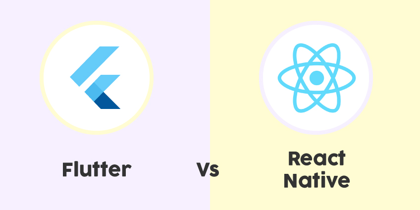 Flutter Vs React Native: What To Choose In 2022