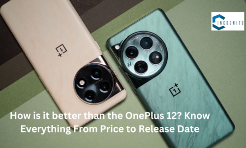 Revealing Details About OnePlus 13: Know Everything From Expected Price to Release Date 