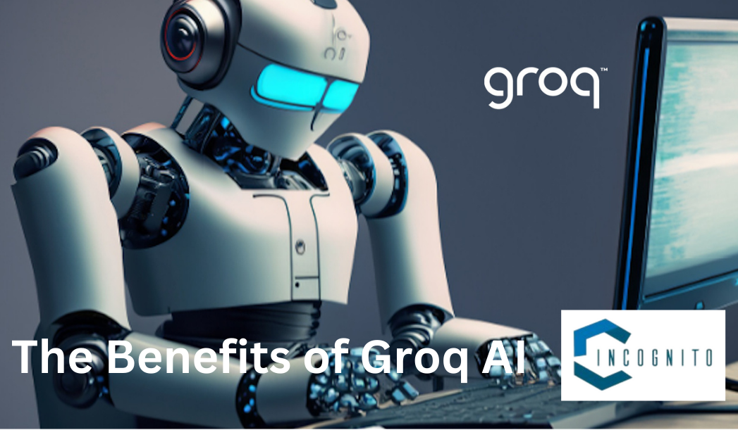Benefits of Using Groq AI 