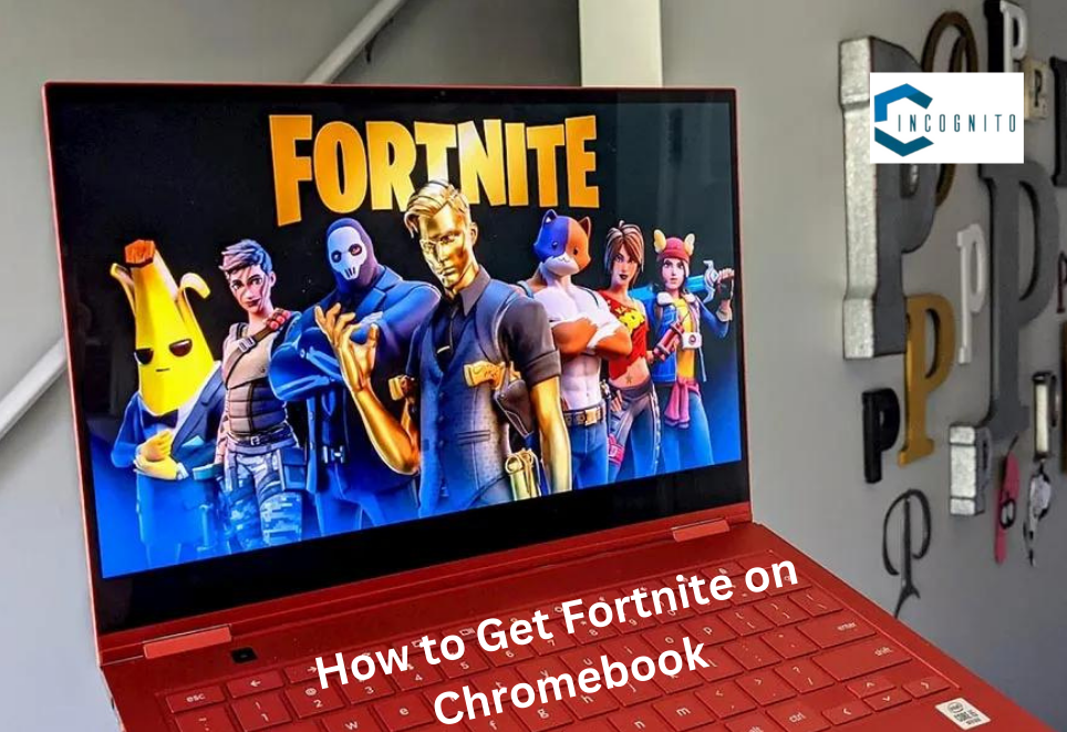 How to Get Fortnite on Chromebook