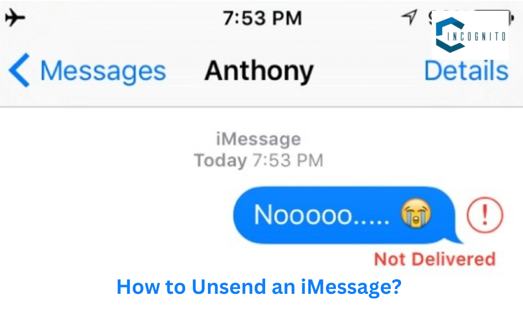How to Unsend an iMessage? 