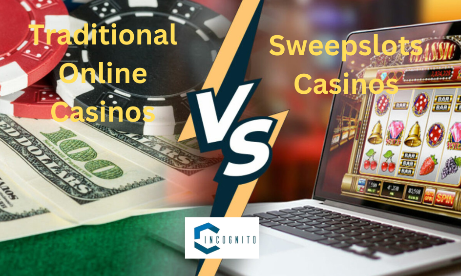 Key Differences Between Sweepslots Casino and Traditional Casino 
