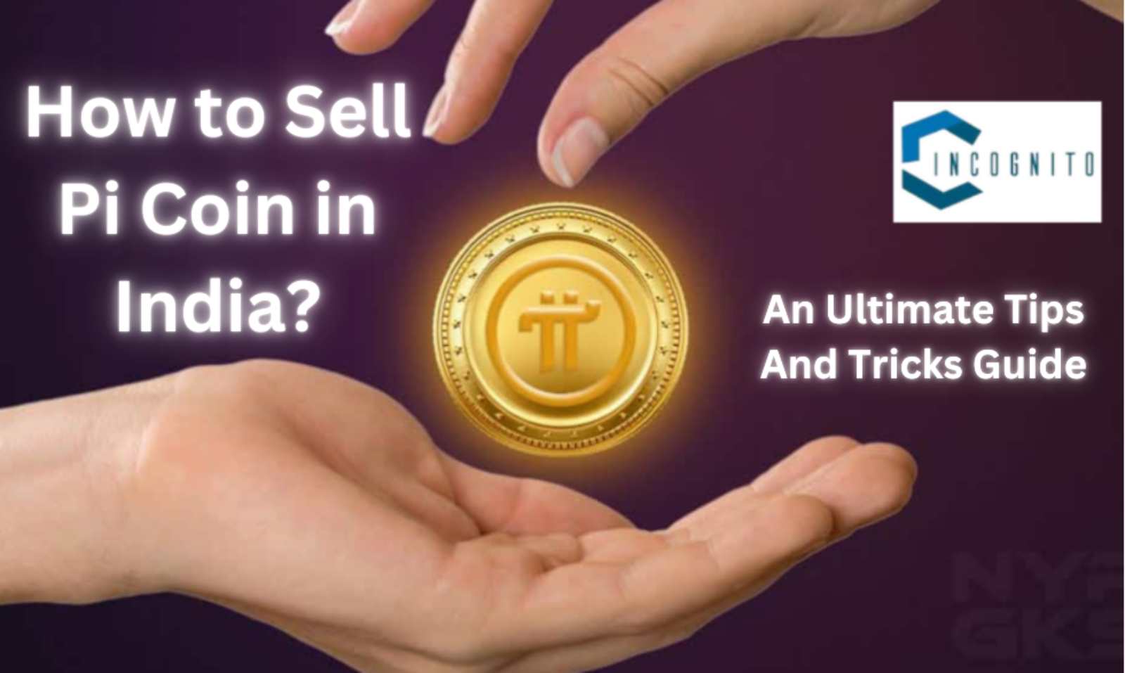 How To Sell Pi Coin In India? An Ultimate Tips And Tricks Guide