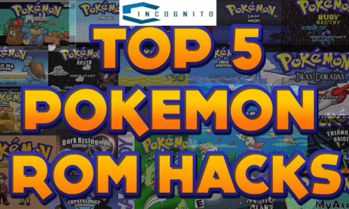 Top 5 Best Pokemon ROM Hacks To Play in 2024!