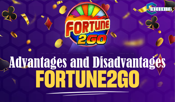 Advantages and Disadvantages of Playing on Fortune2Go Casino