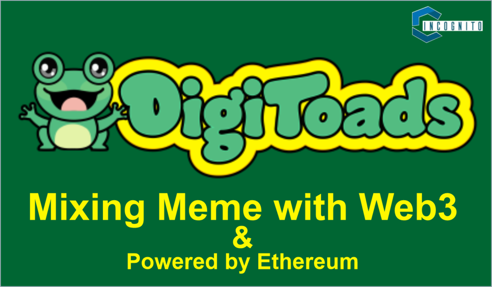 Digitoads: Mixing Meme with Web3 & Powered by Ethereum
