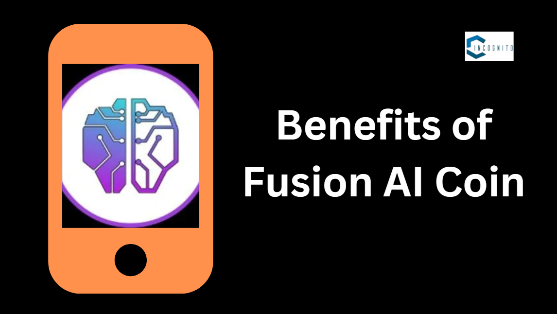 Benefits of Fusion AI Coin
