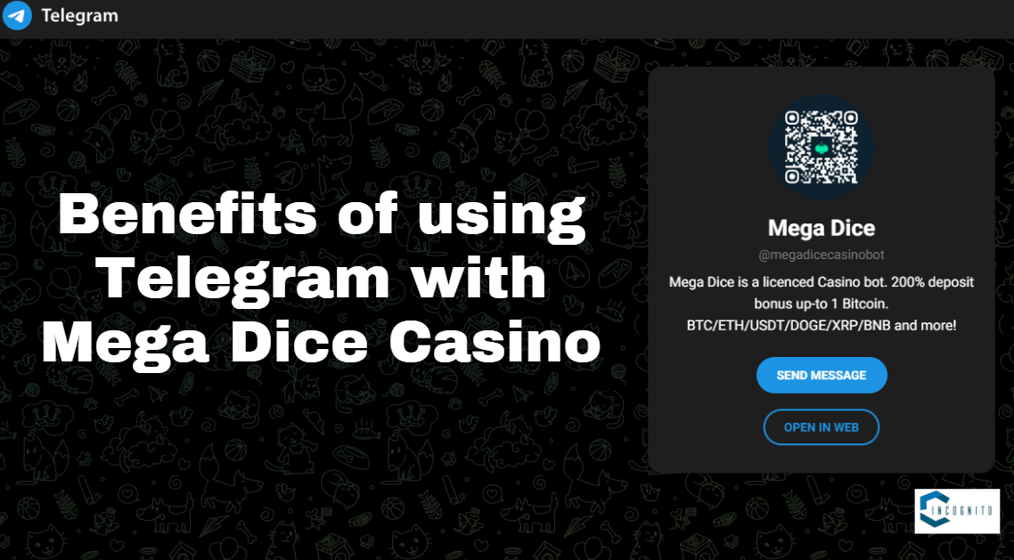 Benefits of using Telegram with Mega Dice Casino