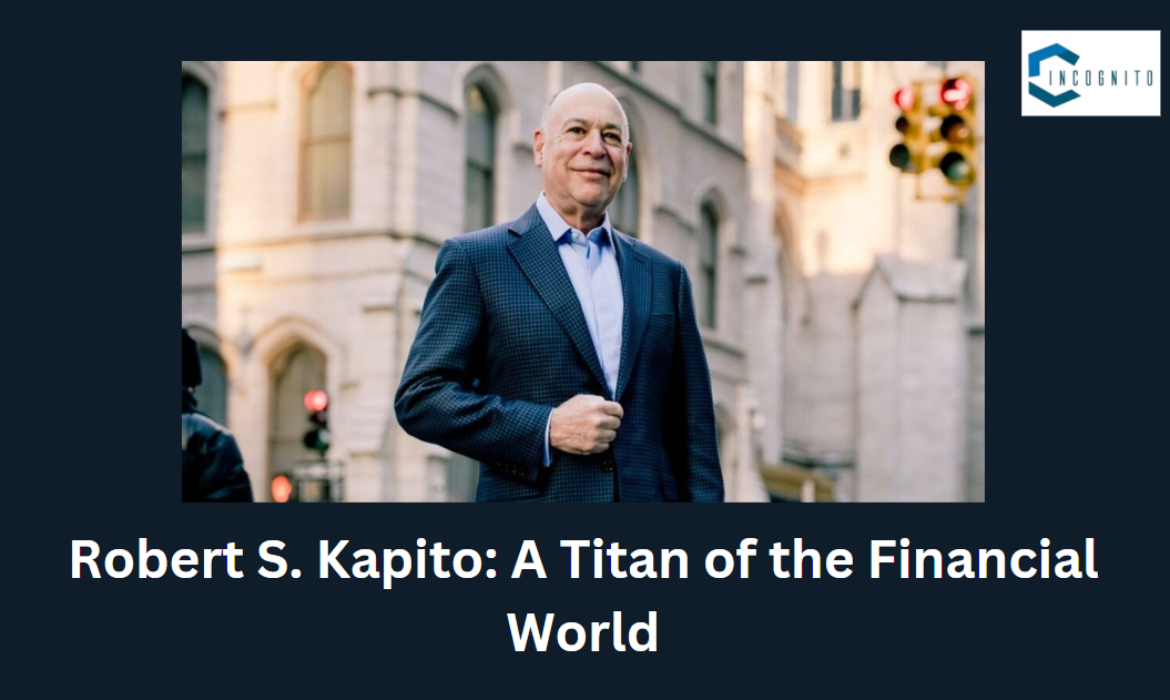 Robert S. Kapito: A Titan of the Financial World