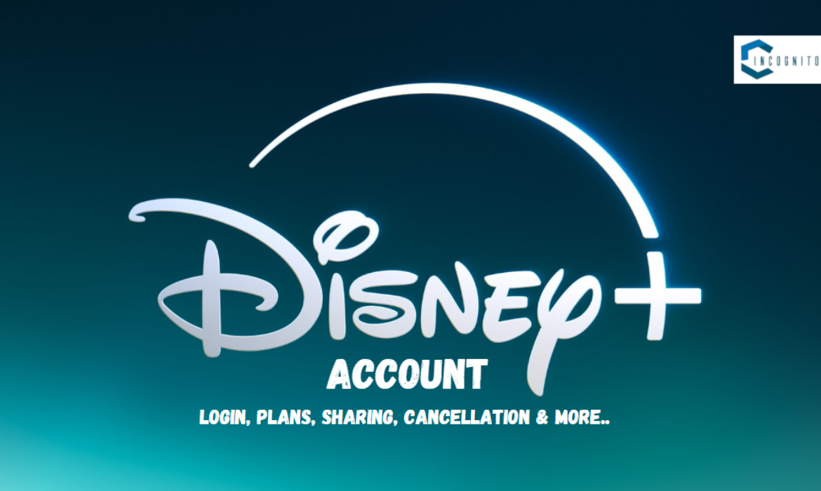 Welcome to the World of Disney Plus Account!