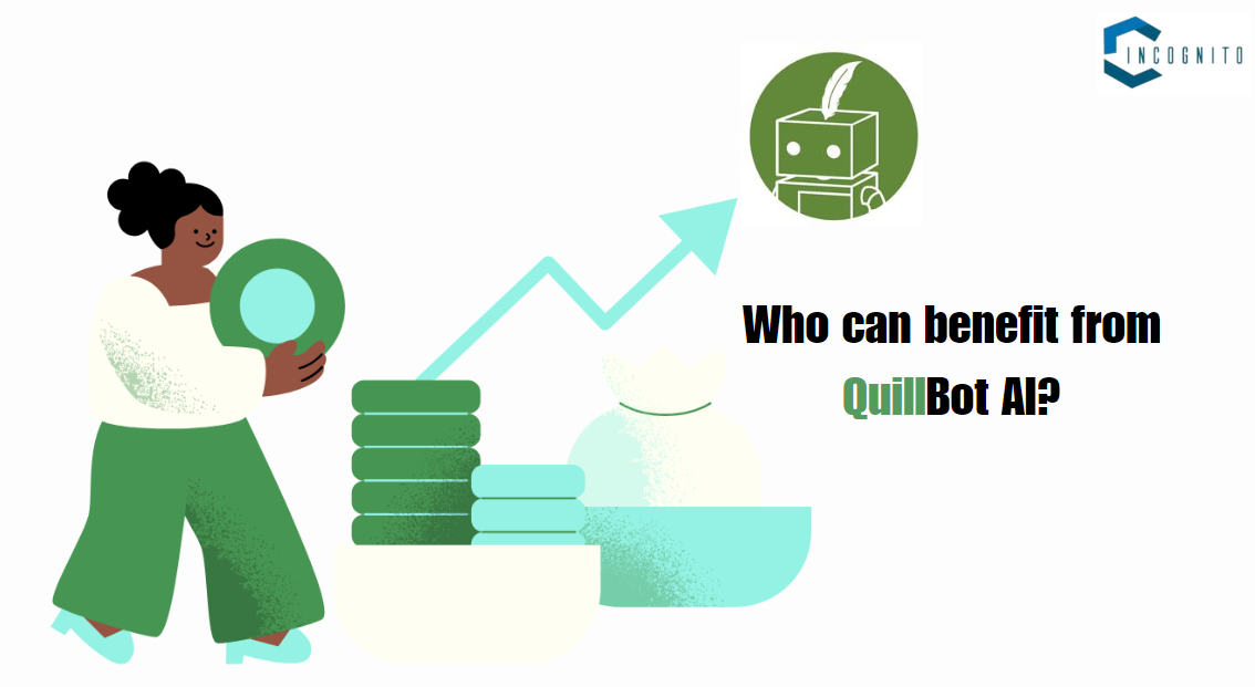 Who can benefit from QuillBot AI?