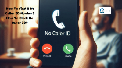 How To Find A No Caller ID Number? How To Block No Caller ID In 2024? 