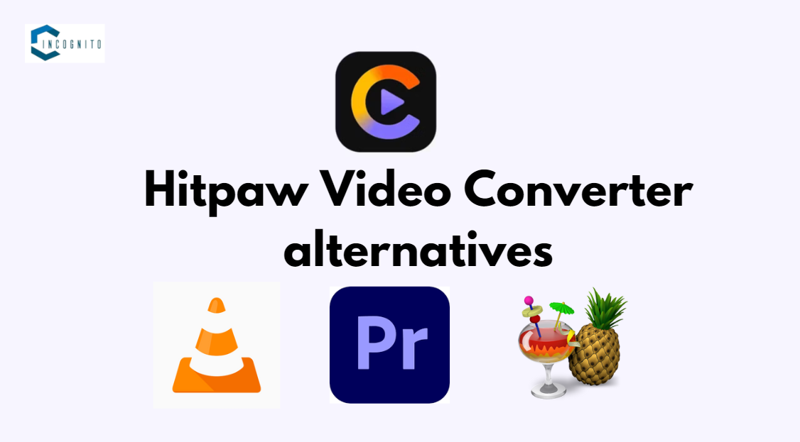 Hitpaw Video Converter alternatives