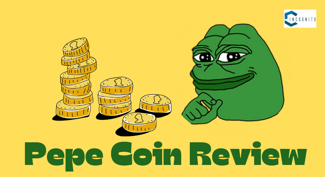 Pepe Coin Review: Origin, Price, Market Cap, And All You Need To Know In 2024