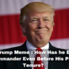 Donald Trump Meme In 2024: How Has he Become A Meme-Commander Even Before His Presidential Tenure?  