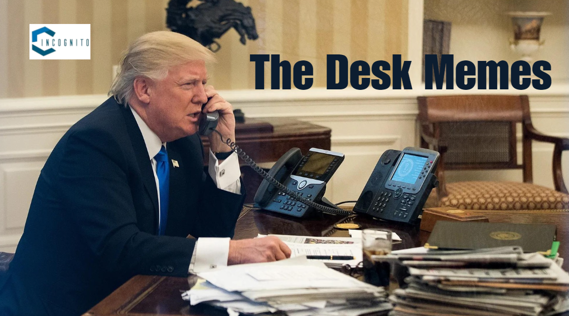 The Desk Memes