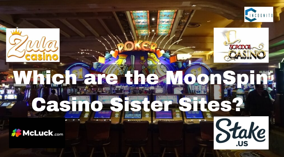 Which are the MoonSpin Casino Sister Sites?