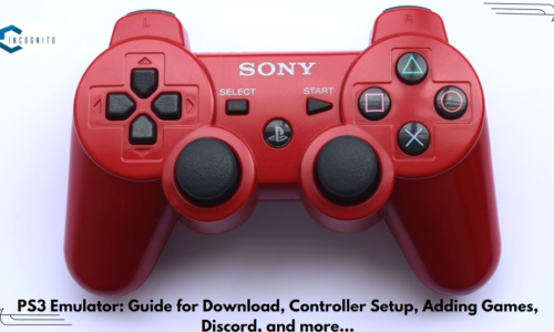 PS3 Emulator: Guide for Download, Controller Setup, Adding Games, Discord, and more…