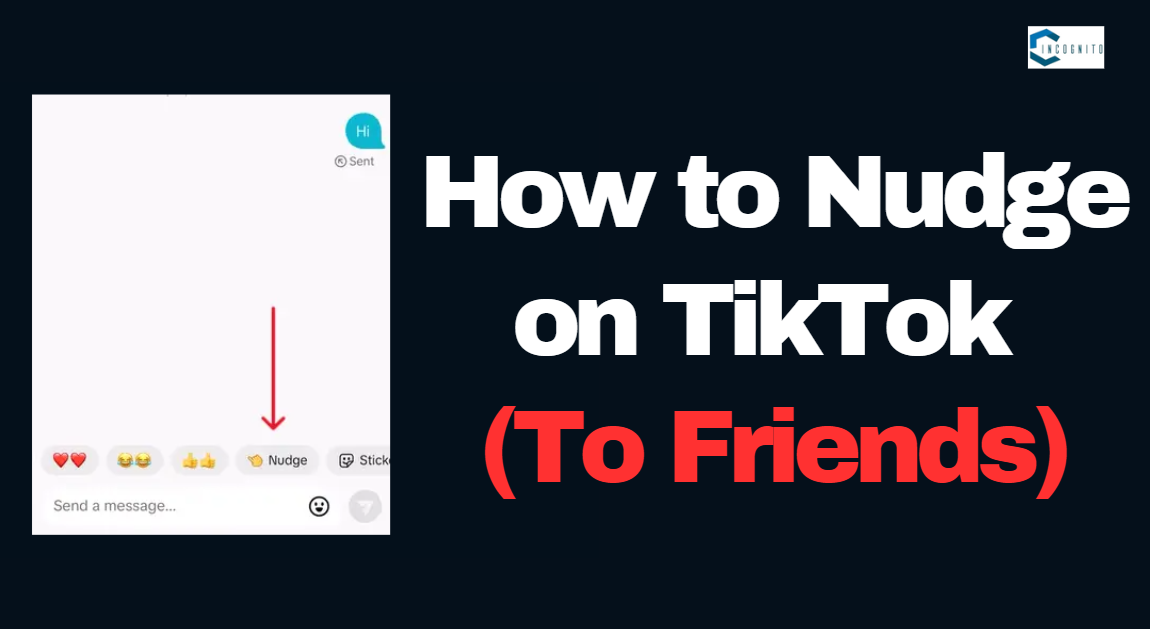 What Does Nudge Mean On TikTok for Friends