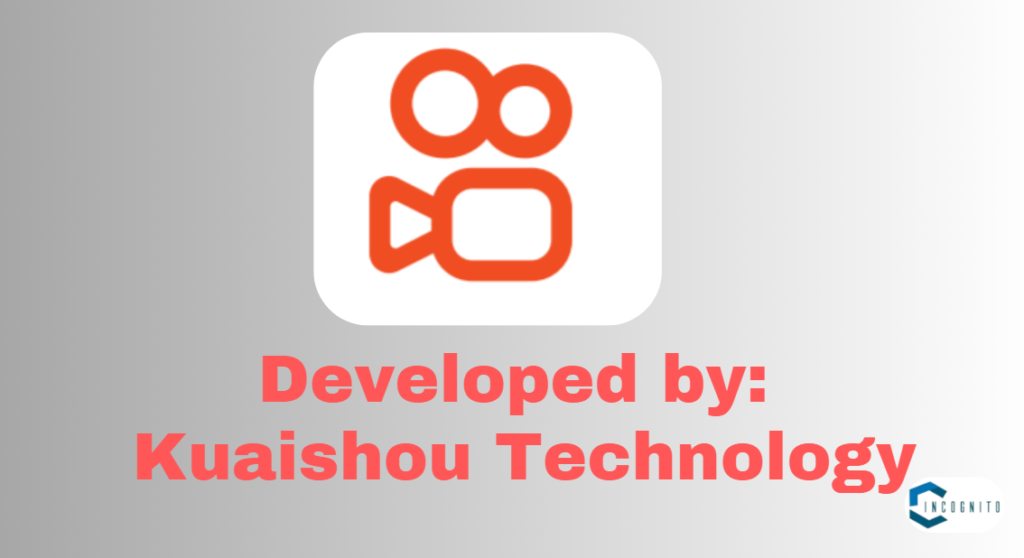 Developed by: Kuaishou Technology