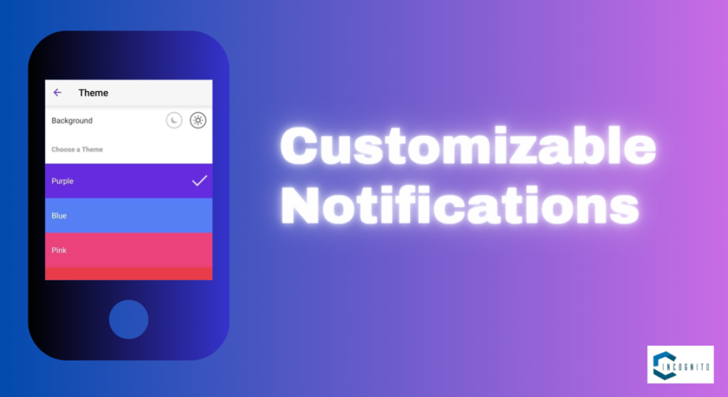 Customizable Notifications