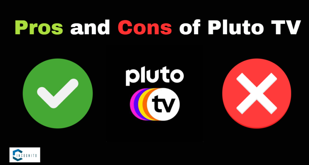 Pros and Cons of Pluto TV