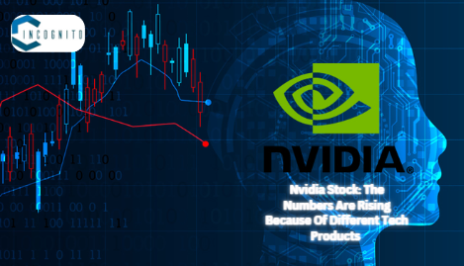 Nvidia Stock: The Numbers Are Rising Because Of Different Tech Products 