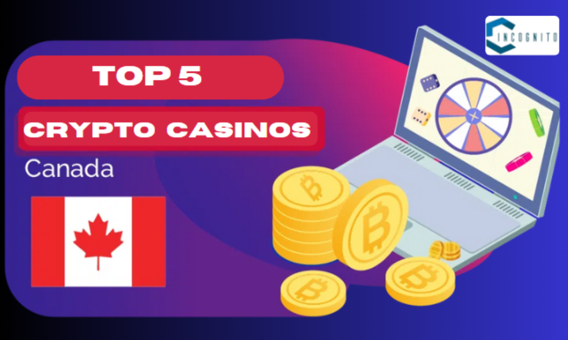 Top 5 Crypto Casinos in Canada