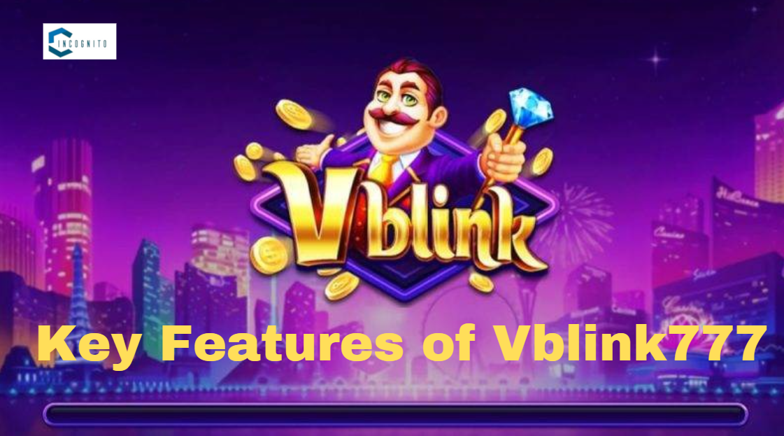 Key Features of Vblink777