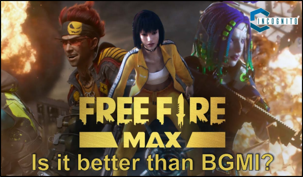 What is Garena Free Fire MAX? Is it better than BGMI?