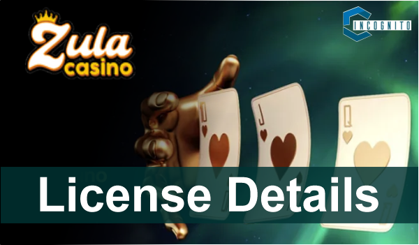 Zula Casino License Details