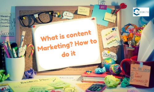 What is Content Marketing? How to do it