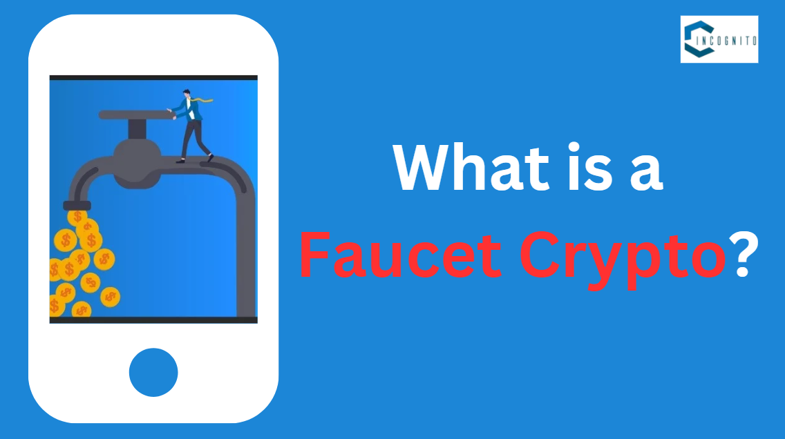 What is a Faucet Crypto?
