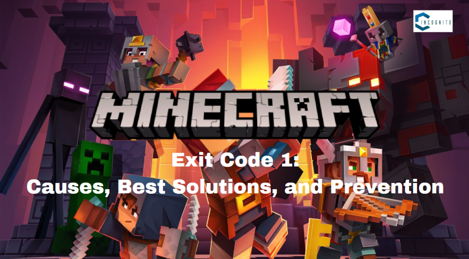 Understanding Minecraft Exit Code 1: Causes, Best Solutions, and Prevention