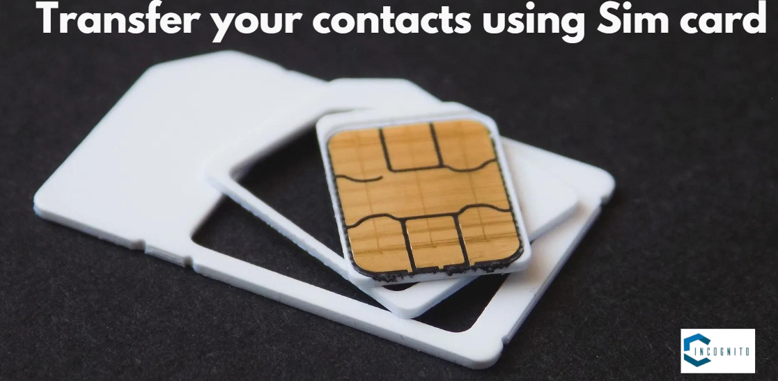Transfer your Contacts From Android to iphone using Sim Card