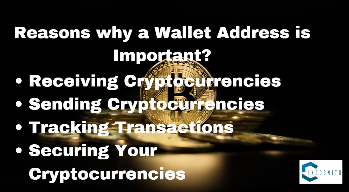 Reasons why a Wallet Address is important?