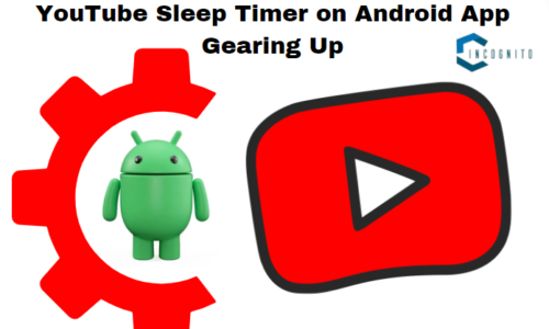 YouTube Sleep Timer on Android App Gearing Up! Sweet Dreams Guaranteed