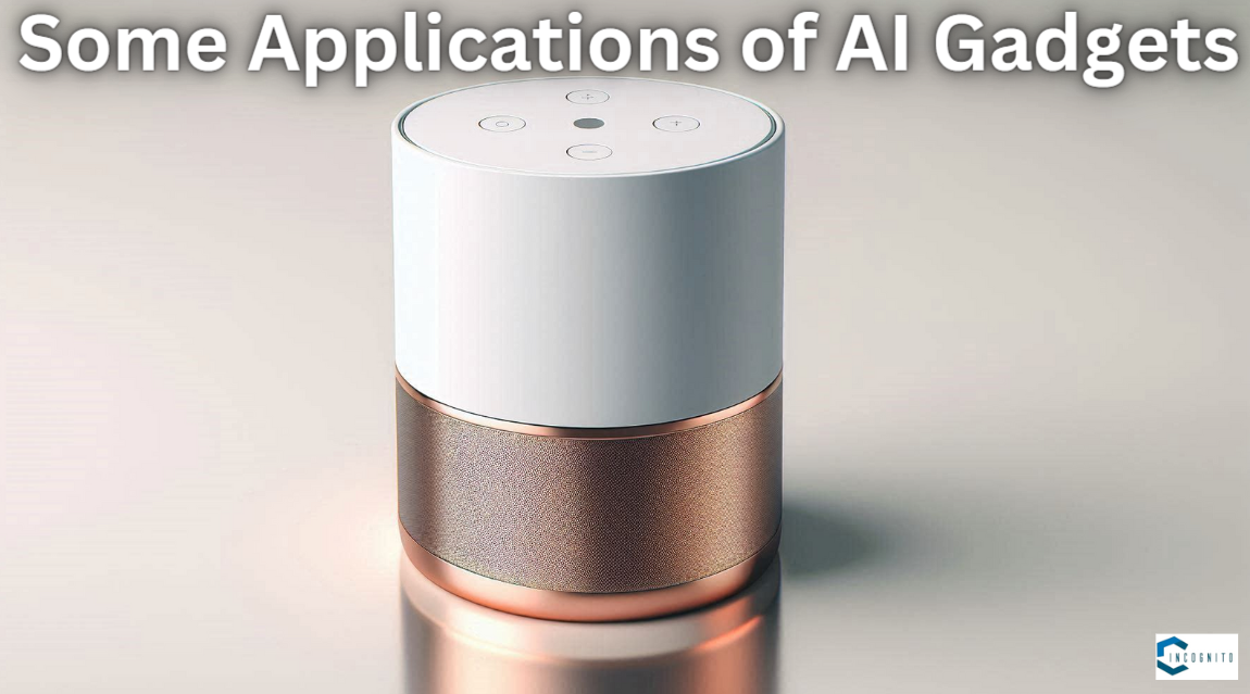 Some Applications of AI Gadgets