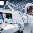 AI Gadgets: A Comprehensive explanation with good and bad examples!