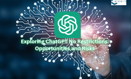 Exploring ChatGPT No Restrictions: Opportunities and Risks