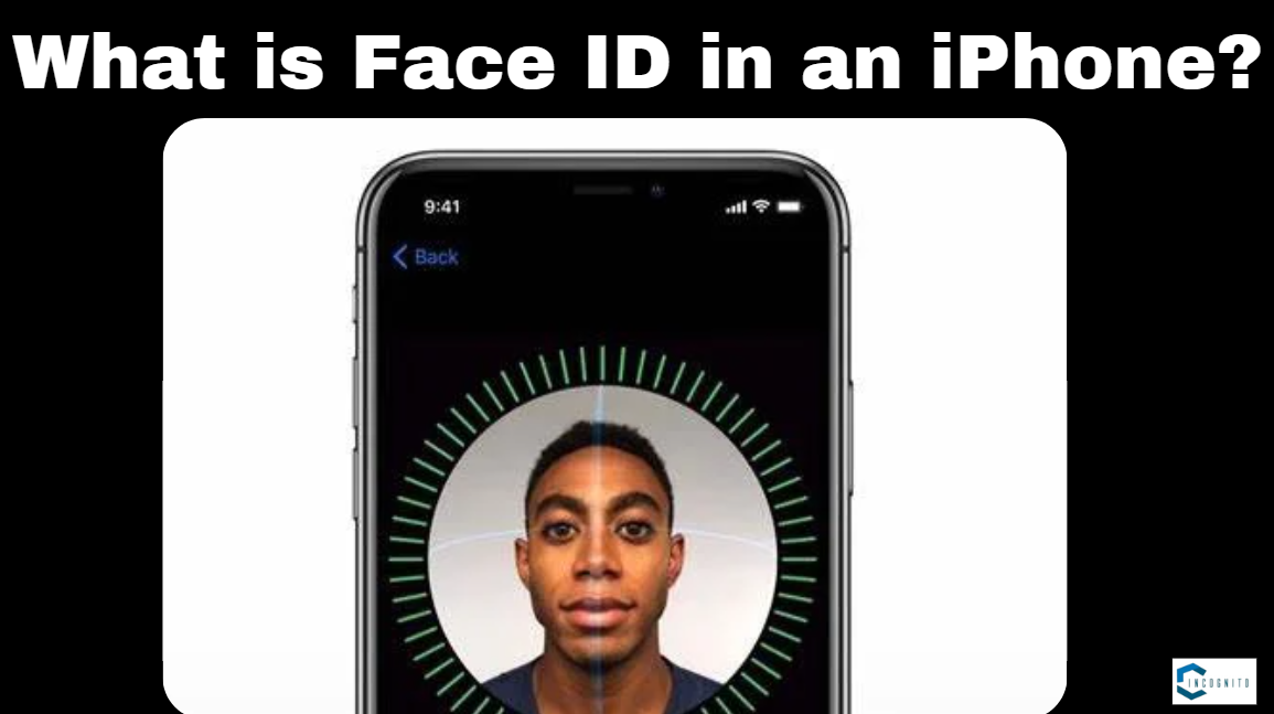 What is Face ID in an iPhone?