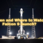 When and where to watch Falcon 9 launch? Check it here