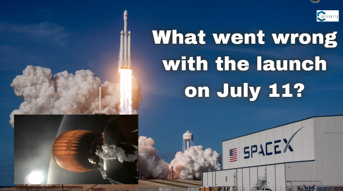 What went wrong with the launch on July 11?