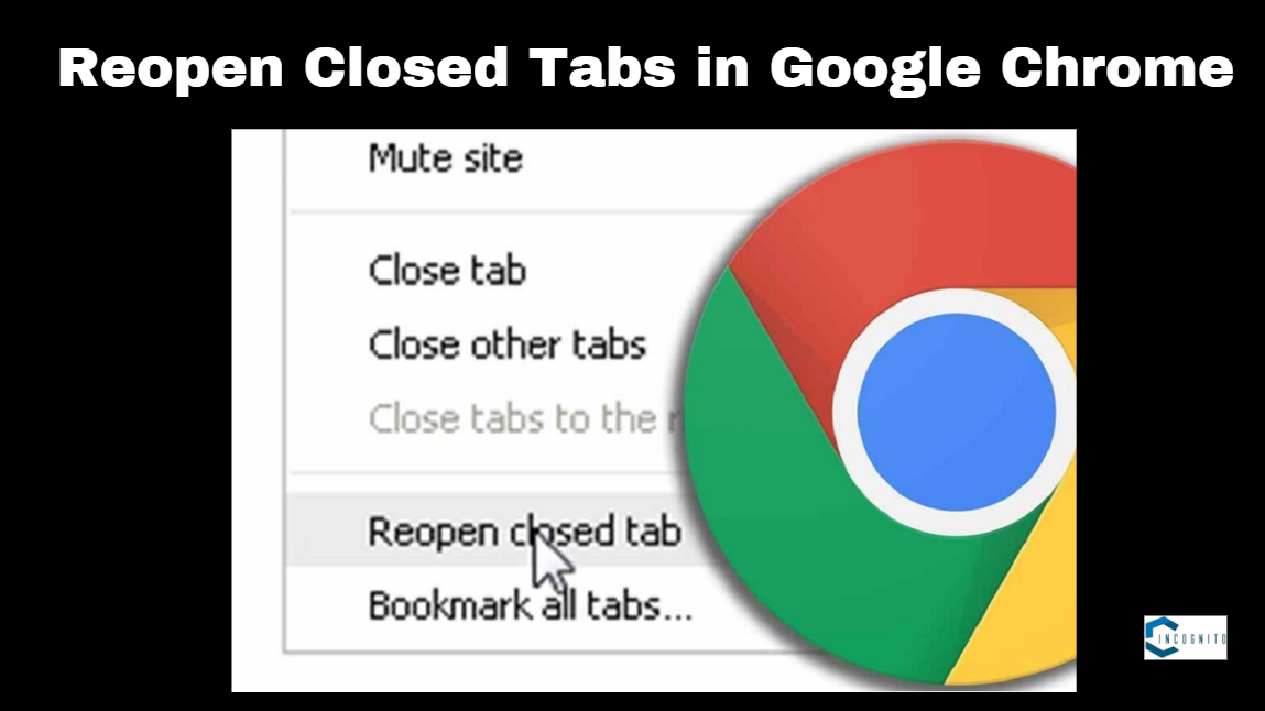 Reopen Closed Tabs in Google Chrome