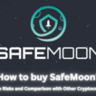 How to buy SafeMoon? Know the risks and comparison with other cryptocurrencies