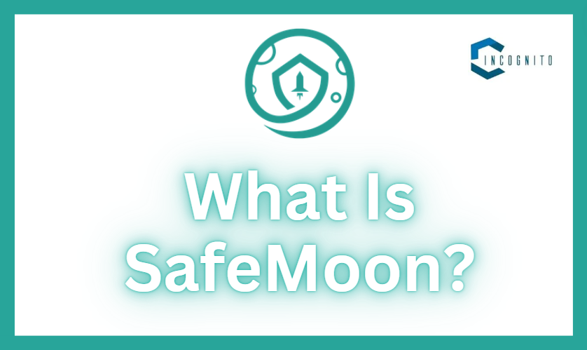 What Is SafeMoon?