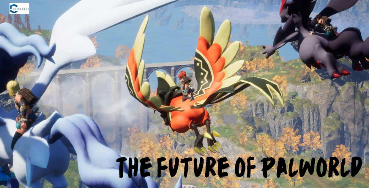 The Future of Palworld