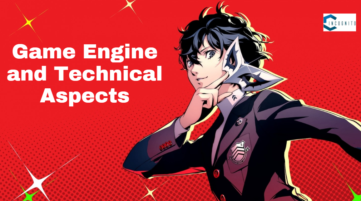 Game Engine and Technical Aspects